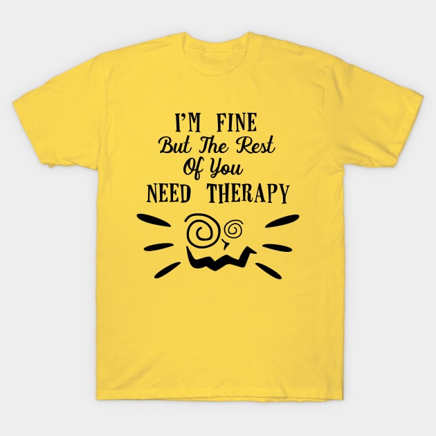 i am Fine but T-Shirt by holidaystore